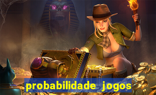 probabilidade jogos de futebol